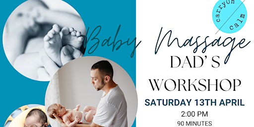 Saturday Baby Massage - Dad's Workshop (90 mins) Crystal Palace, SE19 primary image