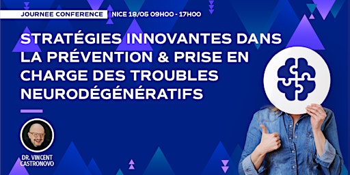 Primaire afbeelding van Journée Conférence à Nice : Troubles neurodégénératifs