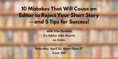 10 Mistakes That Will Cause an Editor to Reject Your Short Story
