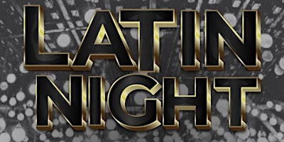 Black & Gold: Latin Night primary image