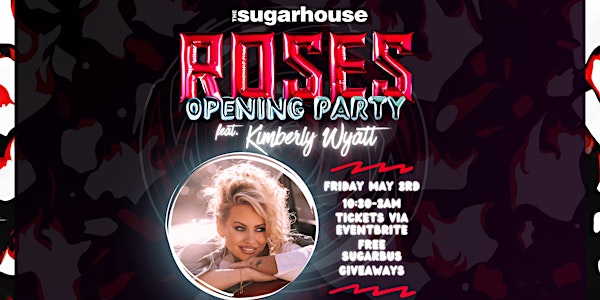 Roses Opening Night FT. Kimberly Wyatt