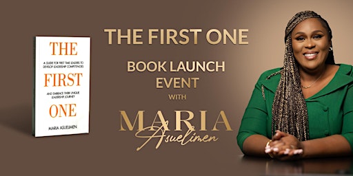 Imagem principal do evento THE FIRST ONE BOOK LAUNCH I MARIA ASUELIMEN