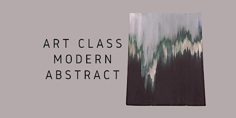 ART CLASS | Modern Abstract