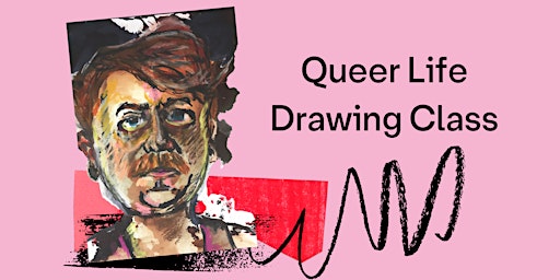 Queer Life Drawing Class primary image