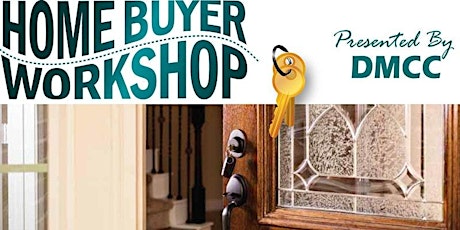 Hauptbild für DMCC OCTOBER 2024 Virtual First Time Home Buyer Workshop