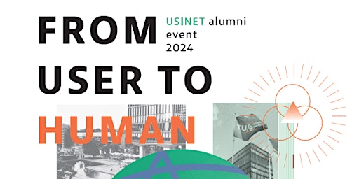 Imagem principal do evento From User to Human: USINET Alumni Event 2024