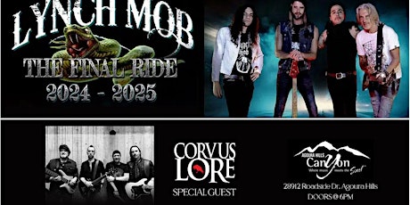 Corvus Lore // Lynch Mob @ Aurora Hills Canyon Club