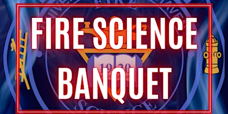 Fire Science Banquet