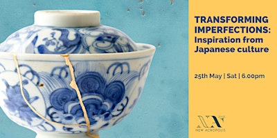 Hauptbild für Transforming Imperfections: Inspiration from Japanese Culture