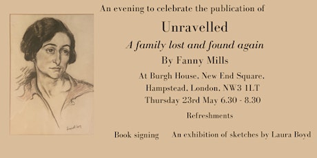 A celebration of the publication of Unravelled, by Fanny Mills