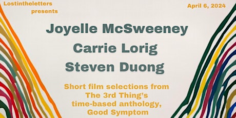 Joyelle McSweeney, Carrie Lorig, & Steven Duong + Film Screening