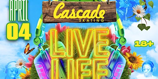 Primaire afbeelding van Cascade Live Life Headphone Skate Party - Spring Break Edition