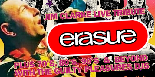 Imagem principal do evento Erasure & Guilty Pleasures