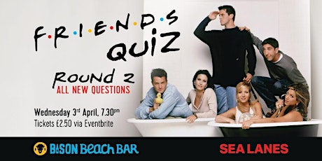 The One About F.R.I.E.N.D.S - ROUND 2!