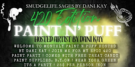 420 paint n’ puff at the catalyst on the deuces