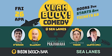 Yeah Buoy! Comedy @ Sea Lanes