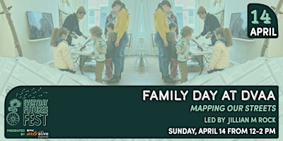 Imagem principal do evento Mapping Our Streets: Family Day at DVAA