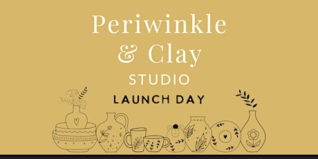 Periwinkle & Clay Studio & Shop  Launch Day - Macclesfield