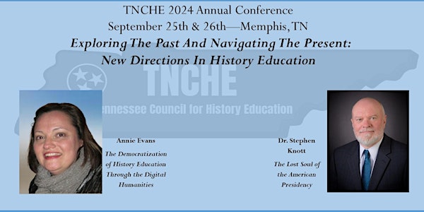 TN Council for History Education 2024 Annual Conference