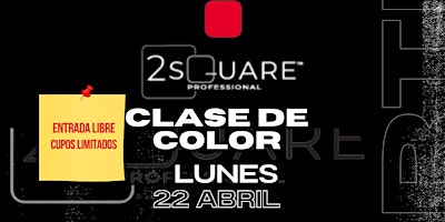 Imagem principal do evento 2SQUARE CLASE COLOR