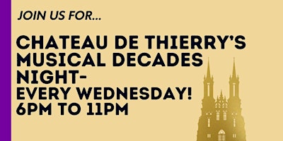 Primaire afbeelding van ️ **Chateau de Thierry’s Musical Decades Night!** ️