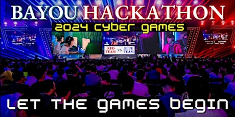 2024 DT Cyber Games: Bayou Hackathon