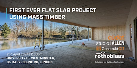FIRST EVER FLAT SLAB PROJECT USING MASS TIMBER