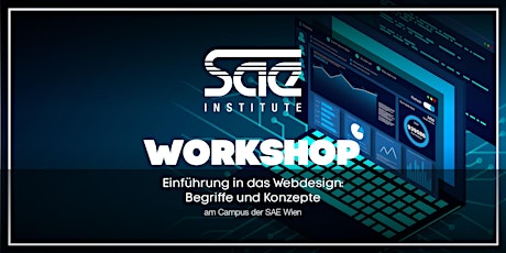 Einführung in Webdesign: Begriffe Konzepte & Ressourcen -  SAE Wien