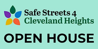 Immagine principale di OPEN HOUSE - Safe Streets 4 Cleveland Heights 