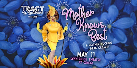 Mother Knows Best - a mother-tucking drag cabaret