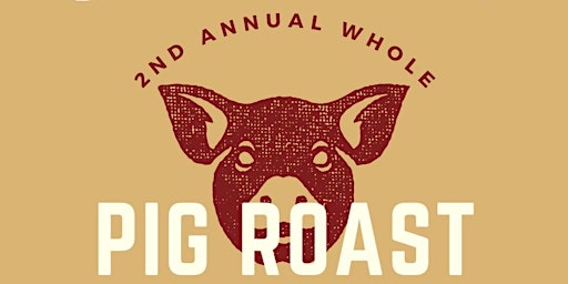 2nd Annual Whole Pig Roast  primärbild