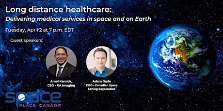 Long distance healthcare: Delivering medical services in space and on Earth