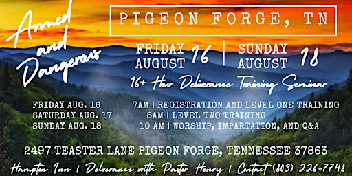 Aug. 16 - Aug. 18 | Pigeon Forge, TN | Armed & Dangerous Training Seminar primary image