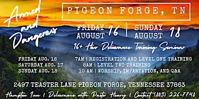 Aug. 16 - Aug. 18 | Pigeon Forge, TN | Armed & Dangerous Training Seminar primary image