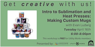 Imagen principal de Intro to Sublimation and Heat Presses : Making Custom Mugs