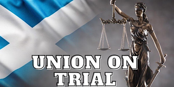 "Union on Trial"