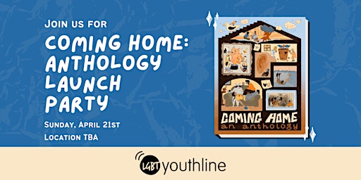 Primaire afbeelding van Coming Home: Anthology Launch Party