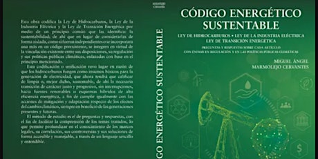 Presentación de libro: "Código energético sustentable" Dr. Miguel Ángel Mar