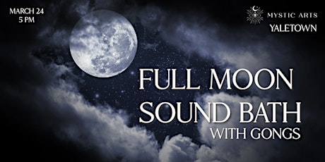 Hauptbild für Full Moon Sound Bath with Gongs in Yaletown