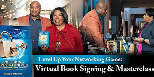 Imagen principal de Level Up Your Networking Game: Virtual Book Signing & Masterclass