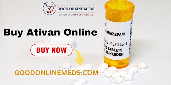 Buy Ativan Online Overnight Free Delivery In USA