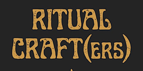 Ritual Craft(ers)