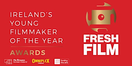 Hauptbild für Ireland's Young Filmmaker of the Year Finals - SENIOR (13-18YRS) Screen 1