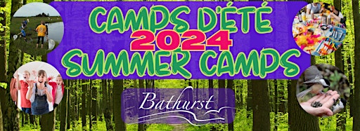 Collection image for 2024 Bathurst Summer Camps/Camps d'été de Bathurst