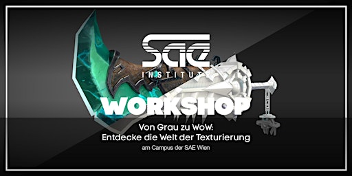 Imagem principal do evento Von Grau zu WoW: Entdecke die Welt der Texturierung – SAE Wien