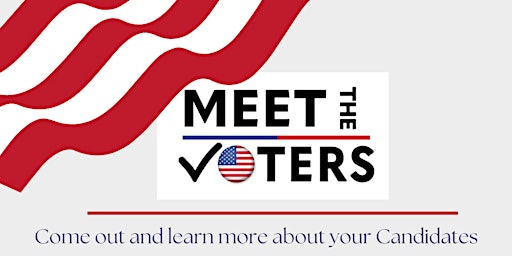 Imagem principal de Meet the Voters Presents: Meet the Candidates