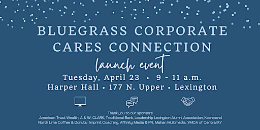 Primaire afbeelding van Bluegrass Corporate Cares Connection Launch