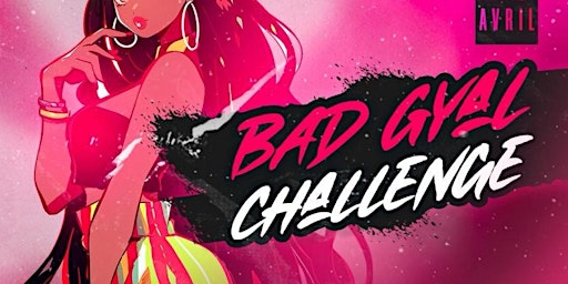 Image principale de Bad Gyal Challenge !