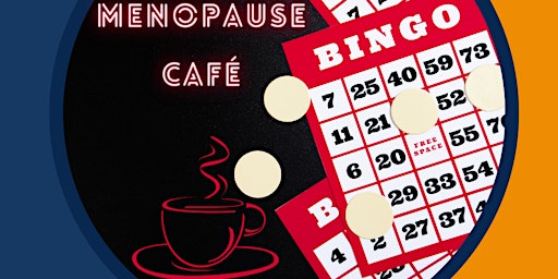 Imagem principal do evento MENOPAUSE BINGO! "Menopause Café, Crawley"