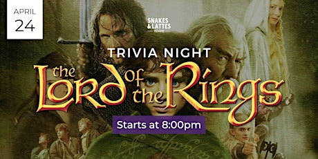 The Lord Of The Rings Trivia Night - Snakes & Lattes Tempe (US)